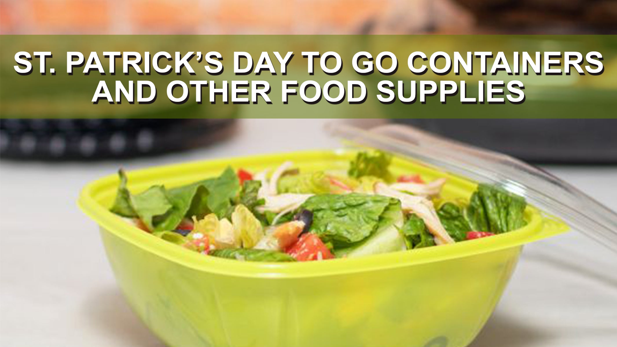 http://lollicupstore.com/cdn/shop/articles/st._patrick_s_day_to_go_containers_and_other_food_supplies_-_lollicupstore_2.jpg?v=1675464299