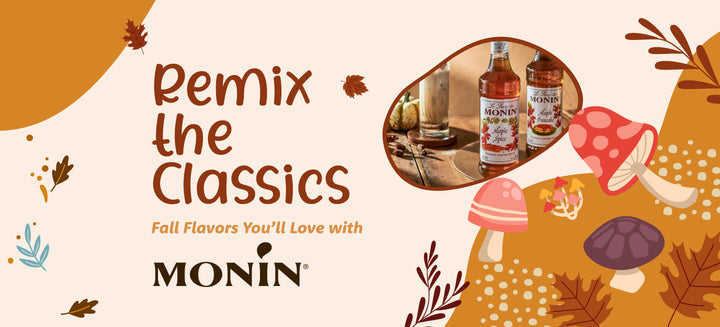 Remix the Classics - Fall Flavors You’ll Love with Monin – LollicupStore