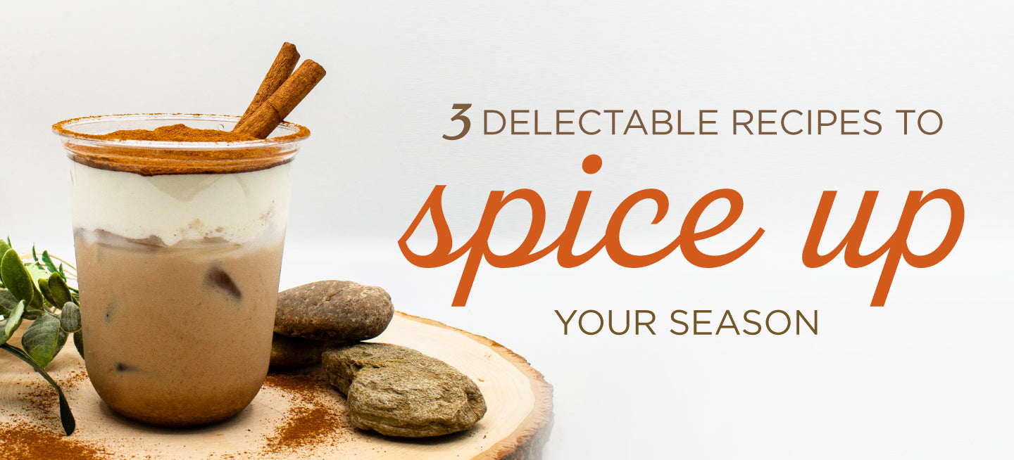 3 Delectable Recipes to Spice Up Your Season