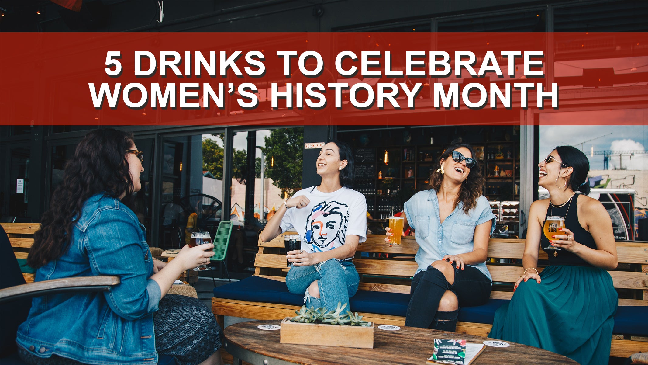 5 Drinks to Celebrate Women’s History Month