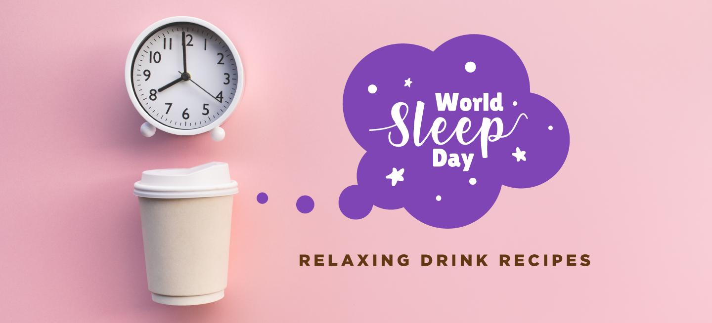World Sleep Day: Relaxing Drink Recipes