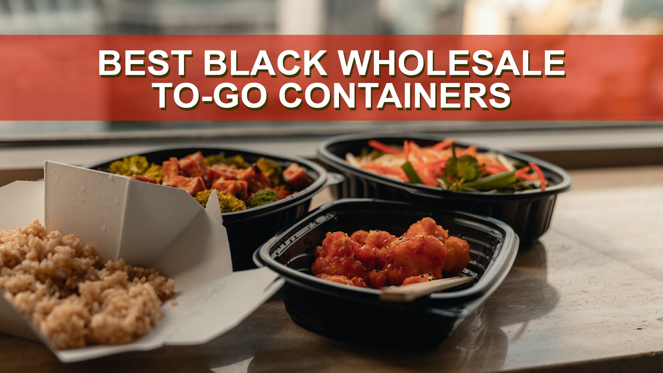 Best Black Wholesale To-Go Containers