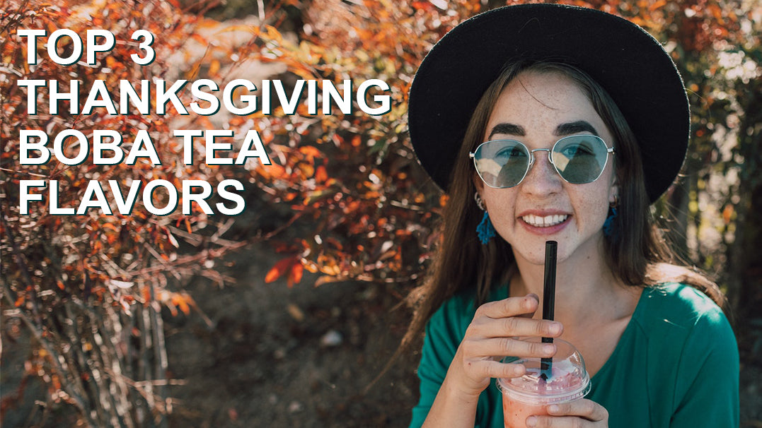 Top 3 Thanksgiving Boba Tea Flavors